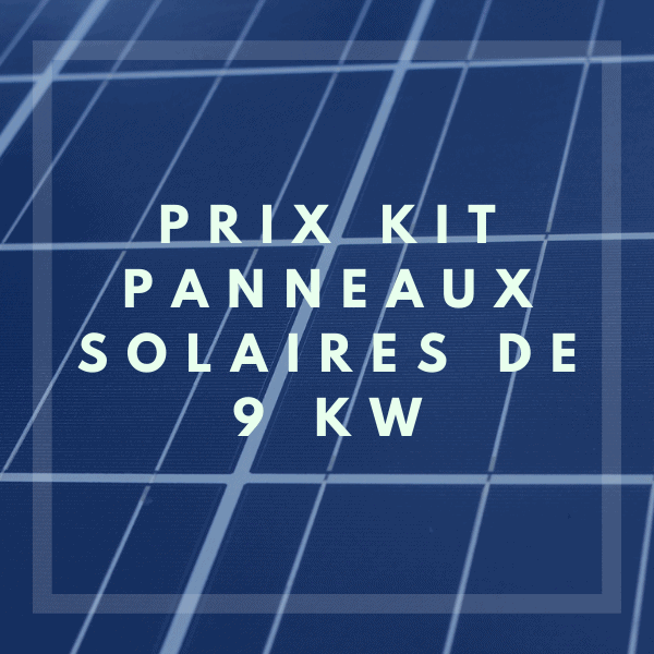 Prix kit solaire de 9 KWc dans l'Hérault